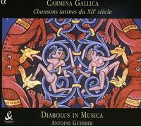 Diabolus In Musica Guerber, Antoine - Carmina Gallica: Canciones Mediavales Del Siglo Xii