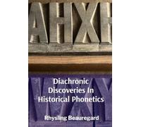 Diachronic Discoveries In Historical Phonetics: Exploring pronunciation shifts across various periods and dialects, charting consonant changes through linguistic records
