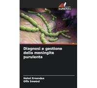 Diagnosi e gestione della meningite purulenta