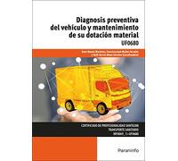 Diagnosis preventiva del vehículo y mantenimiento de su dotación material (Sanidad)