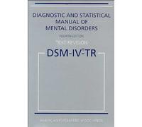 Diagnostic and Statistical Manual of Mental Disorders DSM-IV-TR 4th Fourth Edition [Paperback]