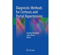 Diagnostic Methods for Cirrhosis and Portal Hypertension