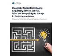 Diagnostic Toolkit for Reducing Regulatory Barriers to Solar, Wind and Pumped Hydro Storage in the European Union