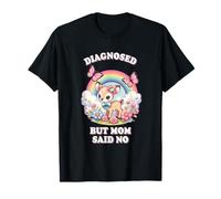 Diagnosticado Pero mamá Dijo Que no Hay un Lindo Arco Iris de Ciervo Camiseta