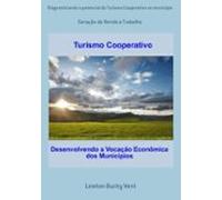 Diagnosticando O Potencial Do Turismo Cooperativo No Município (ebook)