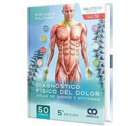 Diagnóstico Clínico del Dolor. Atlas de Signos y Síntomas