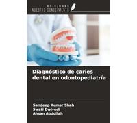 Diagnóstico de caries dental en odontopediatría