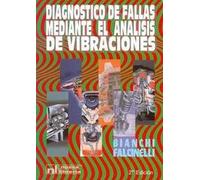 Diagnostico De Fallas Mediante El Analisis De Vibraciones