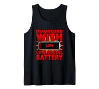 Diagnóstico Divertido diagnosticado con Baja batería Social Camiseta sin Mangas