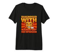 Diagnóstico Divertido diagnosticado con entusiasmo Falso obligatorio Camiseta Premium