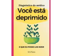 Diagnóstico do médico Você está deprimido: O que eu posso lhe dizer