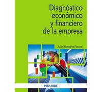 Diagnóstico económico y financiero de la empresa (Economía y Empresa)