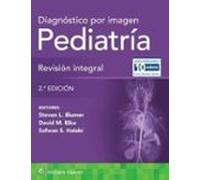 Diagnóstico Por Imagen. Pediatría. Revisión Integral