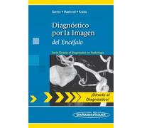 Diagnostico por la imagen del encefalo: del Encéfalo (Directo Al Diagnostico En Radiologia / Direct Diagnosis in Radiology)