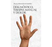 Diagnóstico, terapia manual y dolor