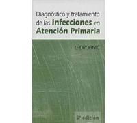 Diagnostico Y Tratamiento Infecciones Atencion Primaria