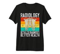 Diagnósticos detallados Mejor Salud Radiología Camiseta Premium