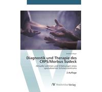 Diagnostik und Therapie des CRPS/Morbus Sudeck