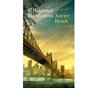 Diagonal Manhattan | Xavier Bosch, Olga García Arrabal