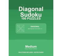 Diagonal Sudoku - 100 Medium Puzzles - VOL1: 100 Puzzles - 8x10 (Sapiver Press Sudoku Series)