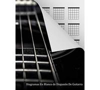Diagramas En Blanco de Diapasón De Guitarra: 120 páginas - 20 cajas de acordes por página, libro de caja de acordes en blanco para guitarristas, ... para referencia rápida, (Spanish Edition)