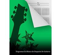 Diagramas En Blanco de Diapasón De Guitarra: 150 páginas 25 cajas de acordes por página libro de caja de acordes en blanco para guitarristas 132 ... en blanco acordes Más de 3.700 diagramas
