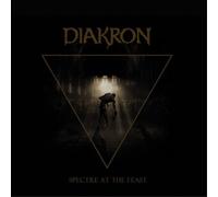 Diakron – Spectre At The Feast