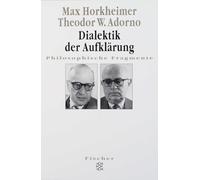 Dialektik der Aufklarung: Philosophische Fragmente