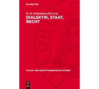 Dialektik, Staat, Recht: Beiträge marxistisch-leninistischer Staats- und Rechtstheoretiker auf dem X. Internationalen Hegelkongreß, Moskau 1974 (Staats- Und Rechtstheoretische Studien, 1)