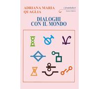 Dialoghi con il mondo (I frombolieri)