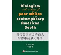 Dialogism in the Writings of Poor Whites in the Contemporary American South
