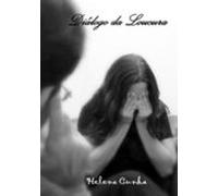 Diálogo Da Loucura (ebook)