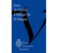 Diálogo de la lengua | Juan De Valdés, Lola Pons Rodríguez