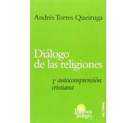 Diálogo de las religiones y autocomprensión cristiana: 143 (Presencia Teológica)