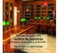 Diálogo Inesquivable Sobre La Justicia (ebook)