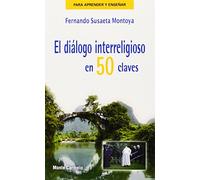 Dialogo interreligioso En 50 Claves (PARA APRENDER Y ENSE?AR-MINOR)