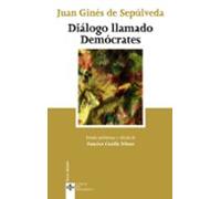 Diálogo llamado Demócrates (Clásicos - Clásicos del Pensamiento)