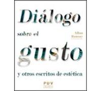 Diálogo Sobre El Gusto Y Otros Escritos De Estética (ebook)
