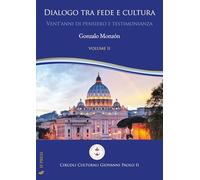 Dialogo tra fede e cultura (Vol. 2)