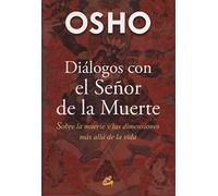Diálogos Con El Señor De La Muerte