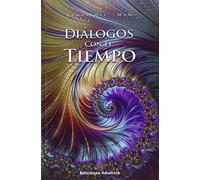 DIÁLOGOS CON EL TIEMPO (SIN COLECCION)