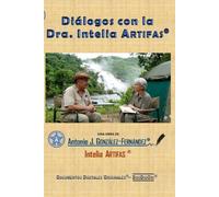 Diálogos con la Dra. Intelia Artifas®