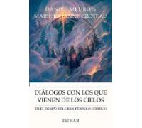 Diálogos Con Los Que Vienen De Los Cielos