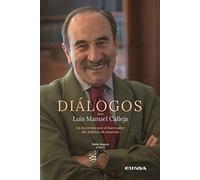 Diálogos con Luis Manuel Calleja (Fuera de colección)
