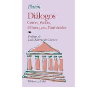 Dialogos:Criton.-Fedon.-Banquete, El.-P.: Critón, Fedón, El banquete, Parménides: 130 (Biblioteca Edaf)