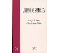 Dialogos De Deuses Dialogos De Prostituta (ed. Bilingüe: Griego Galleg