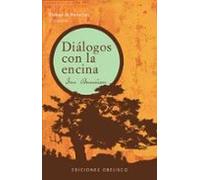 Diálogos con la Encina (ESPIRITUALIDAD Y VIDA INTERIOR)