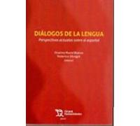 Diálogos de la lengua. Perspectivas actuales sobre el español