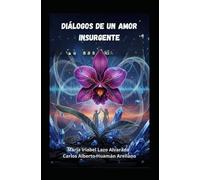 DIÁLOGOS DEL ALMA INSURGENTE