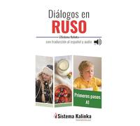 Diálogos en ruso fácil. Nivel A1. Libro 1: Textos con audio para estudiantes de ruso (LECTURA FACIL)